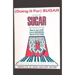 Vintage Doing It For Sugar Musical Comedy Sheet Music Vintage 1972 Jule Styne